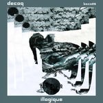 cover: Decoq - Illogique