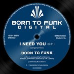 cover: Born To Funk - I Need You