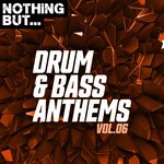 cover: Various - Nothing But... Drum & Bass Anthems Vol 06