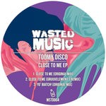 cover: Toomy Disco - Close To Me EP