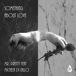 cover: Michaela Di Lallo|Mr Pretty - Something About Love