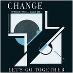 cover: Change - Let's Go Together (12" Nuovi Fratelli Dance Mix)