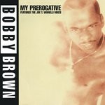 cover: Bobby Brown - My Prerogative (Joe T. Vannelli Mixes)