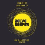 cover: Rawbeetz - Love Diner EP