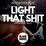 cover: Sounderson - Light That Shit