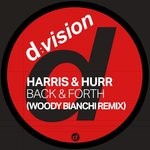 cover: Harris & Hurr - Back & Forth (Woody Bianchi Remix)