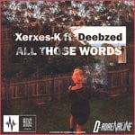 cover: Deebzed|Xerxes-k - All Those Words