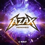 cover: Abomination|Alegro|Avalon|Azax - Azax (Remixed)