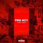 cover: Frq Ncy - Love + Hate