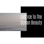 cover: Oceanic Heaven - Justice To The Ocean Beauty