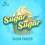 cover: Jason Parker - Sugar Sugar