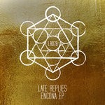 cover: Late Replies - Encona EP