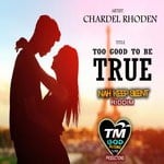 cover: Chardel - Too Good To Be True