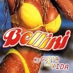 cover: Bellini - Me Gusta La Vida