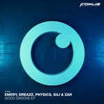 cover: Emery & Dreazz - Good Groove EP