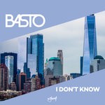 cover: Basto - I Don't Know