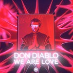 cover: Don Diablo - We Are Love