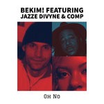 cover: Bekim!|Comp|Jazze Divyne - Oh No