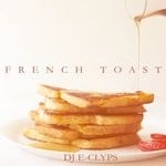 cover: Dj E-clyps - French Toast