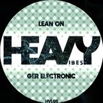 cover: Ger Electronic - Lean On