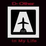 cover: D-other - In My Life