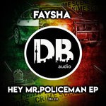 cover: Faysha - Hey Mr Policeman