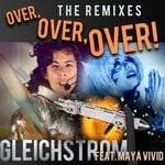 cover: Gleichstrom|Maya Vivid - Over, Over, Over!