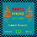 cover: Groove Assassin - Roots Rydims Culture