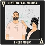 cover: Devstar|Medusa - I Need Music