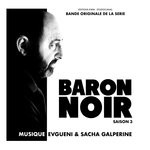 cover: Evgueni Galperine|Sacha Galperine - Baron Noir (Bande Originale De La Saison 3)