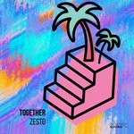 cover: Zesto - Together (Extended Mix)