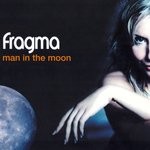 cover: Fragma - Man In The Moon (Remixes)