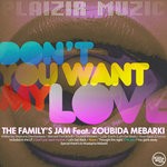 cover: The Family's Jam|Zoubida Mebarki - Don't You Want My Love