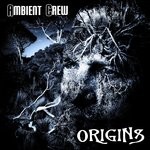 cover: Ambient Crew - Origins