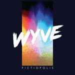 cover: Wyve - Fictiopolis