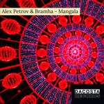 cover: Alex Petrov & Bramha - Mangala