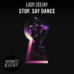 cover: Lady Zeejay - Stop, Say Dance