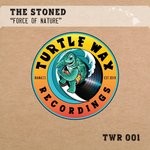 cover: The Stoned - Force Of Nature