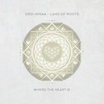 cover: Erdi Irmak - Land Of Roots