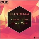 cover: Danja Uosh - Love Trip