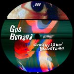 cover: Gus Bonani - Groovy Love/Melodrama