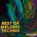 cover: Various - Best Of Melodic Techno 2020