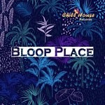 cover: Luskaka - Bloop Place