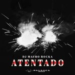 cover: Dj Mauro Rocka - Atentado