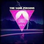 cover: The Same Persons - Loaded Gun