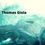 cover: Thomas Gioia - Antogy