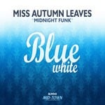 cover: Miss Autumn Leaves - Midnight Funk