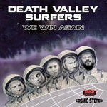 cover: Death Valley Surfers - We Win Again