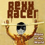 cover: Rexx Racer - Alone In The World