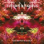 cover: Fred Berthet|Snem K - Totems & Tabous